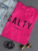Salty Matthew 5:13 Women's T-shirt