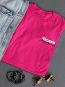 Welcome To My Perfect Dream. Women's T-shirt