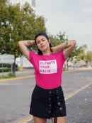 Elevate Your Faith. Women's T-shirt