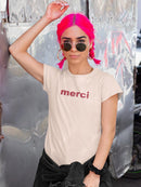 Merci. Women's T-shirt