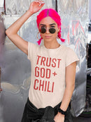 Trust God Plus Chili Women's T-shirt