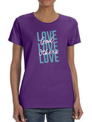 God Love Others. Women's T-shirt