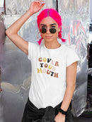 Cover Your Mouth. Women's T-shirt