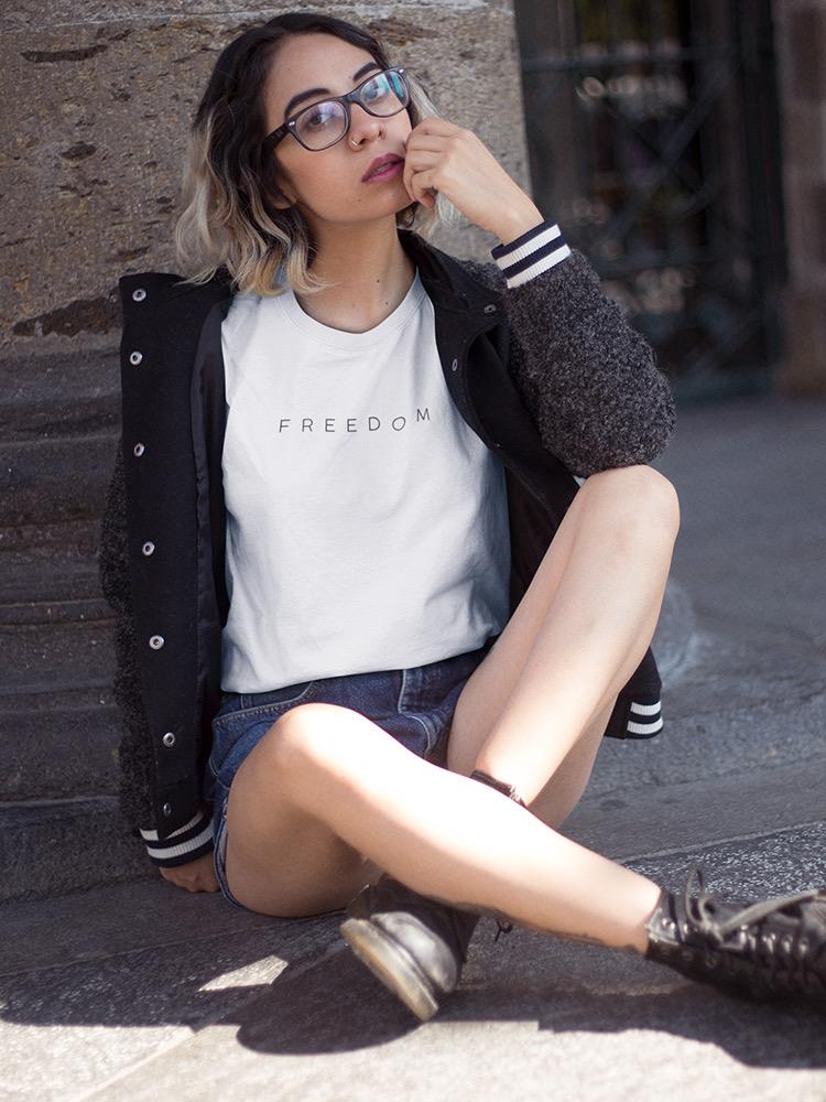 Freedom Word Women's T-shirt