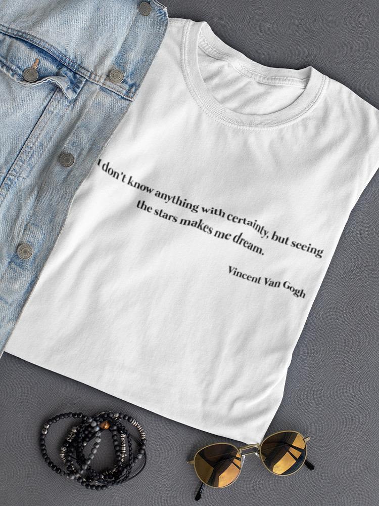 Seeing The Stars Quote. Women's T-shirt