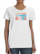 You Can Be Anything Women's T-shirt