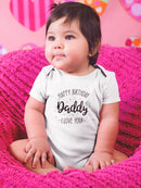 Happy Birthday Daddy Baby's Bodysuit
