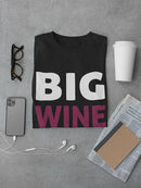 Big Wine Design Men's T-shirt