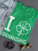I Love Shenanigans Women's T-shirt