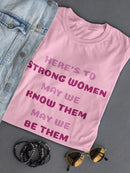 Strong Women Quote Women's T-shirt