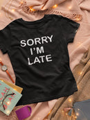 Sorry I'm Late Matching Set