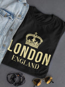 London, England And Crown Women's T-shirt