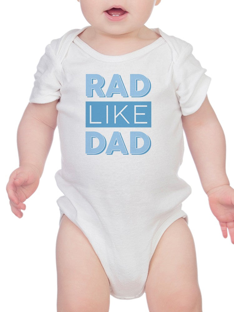 Rad Like Dad Baby Bodysuit Bodysuit Baby's -GoatDeals Designs