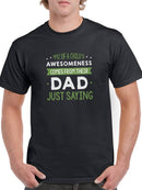 Child's Awesomeness Dad Quote Tee Men's -SmartPrintsInk Designs