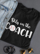 Dibs On The Coach Tee Women's -SmartPrintsInk Designs