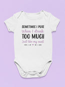 Drink Too Much Bodysuit Baby's -SmartPrintsInk Designs