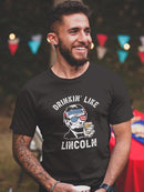 Drinkin' Like Lincoln Tee Men's -SmartPrintsInk Designs