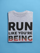 Run Like Being Chased By Tee Men's -SmartPrintsInk Designs