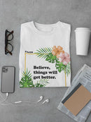 Faith. Things Will Get Better Tee Men's -SmartPrintsInk Designs