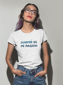 Dormir Es Spanish Quote Tee Women's -SmartPrintsInk Designs