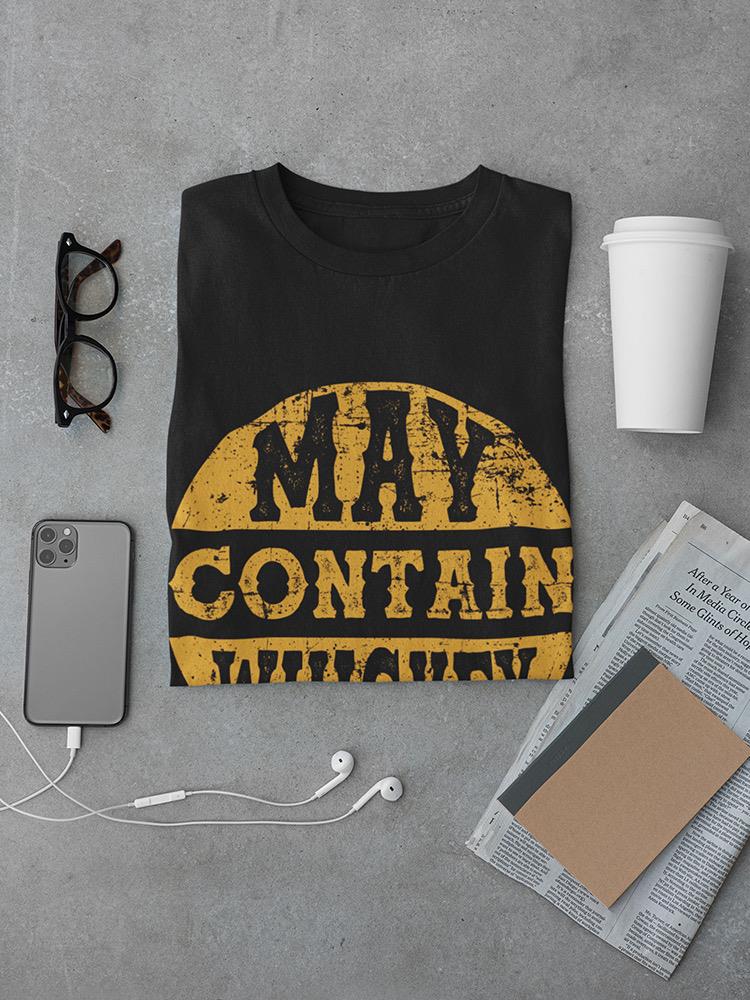 May Contain Whiskey T-shirt Men's -SmartPrintsInk Designs