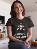 Not That Calm Tees -SmartPrintsInk Designs