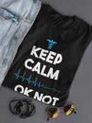 Not That Calm Tees -SmartPrintsInk Designs
