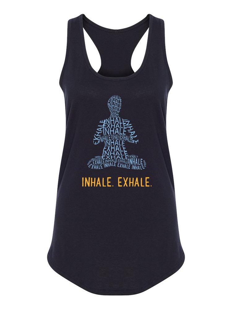 Inhale And Exhale Racerback Tank Women's -SmartPrintsInk Designs