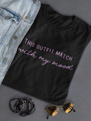 Mood Outfit T-shirt Women's -SmartPrintsInk Designs