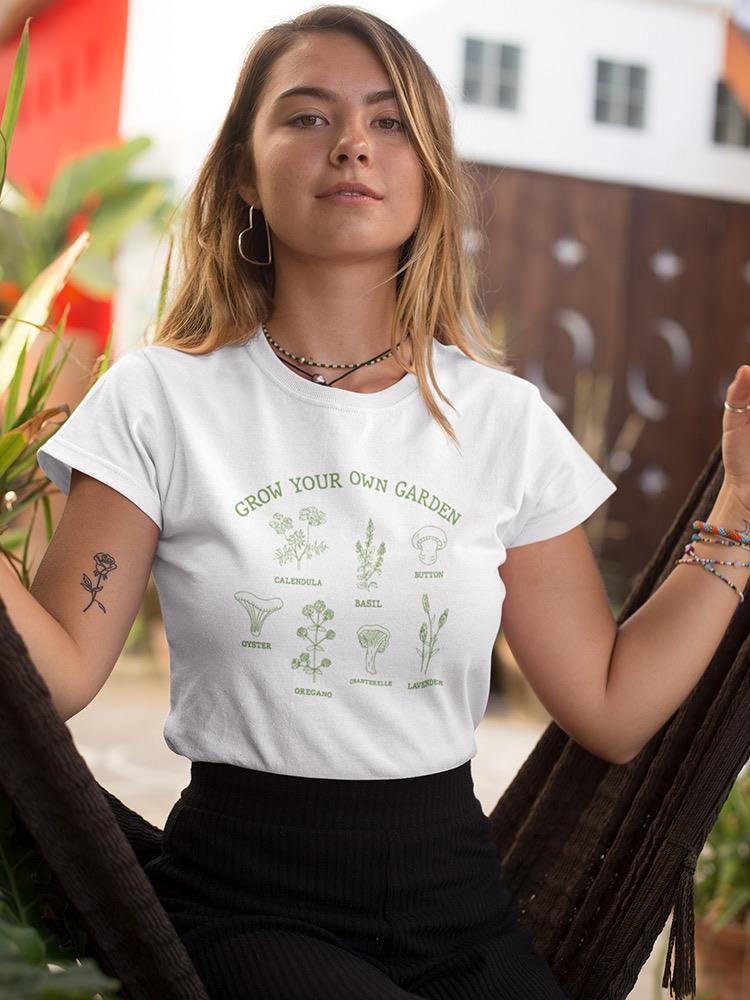 Grow Your Own Garden T-shirt Women's -SmartPrintsInk Designs