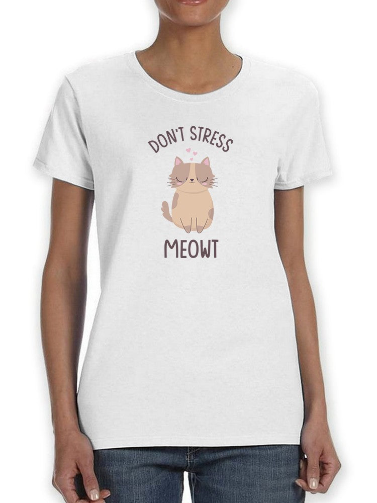 Don't Stress Meowt T-shirt Women's -SmartPrintsInk Designs