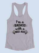 I'm A Bad*** With A Nice A** Racerback Tank Women's -SmartPrintsInk Designs