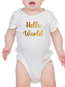 Hello World Bodysuit Baby's -SmartPrintsInk Designs