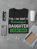 I Have A Beautiful Daughter T-shirt Men's -SmartPrintsInk Designs