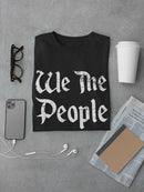 We The People T-shirt Men's -SmartPrintsInk Designs