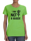 Not A Hugger Tees -SmartPrintsInk Designs