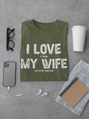 When My Wife Quote T-shirt Men's -SmartPrintsInk Designs