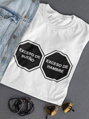 Exceso De, Spanish Quote Tees -SmartPrintsInk Designs