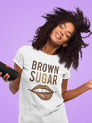 Lips, Brown Sugar T-shirt Women's -SmartPrintsInk Designs