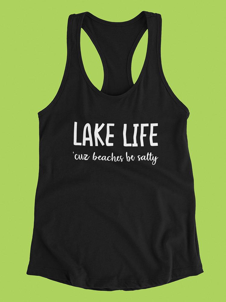 Lake Life Racerback Tank Women's -SmartPrintsInk Designs