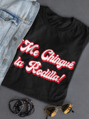 La Rodilla, Spanish Quote Tees -SmartPrintsInk Designs