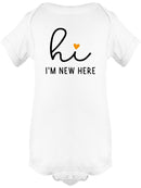 Hi. I'm New Here Quote Bodysuit Baby's -SmartPrintsInk Designs