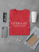 Guero, Spanish Meaning T-shirt -SmartPrintsInk Designs