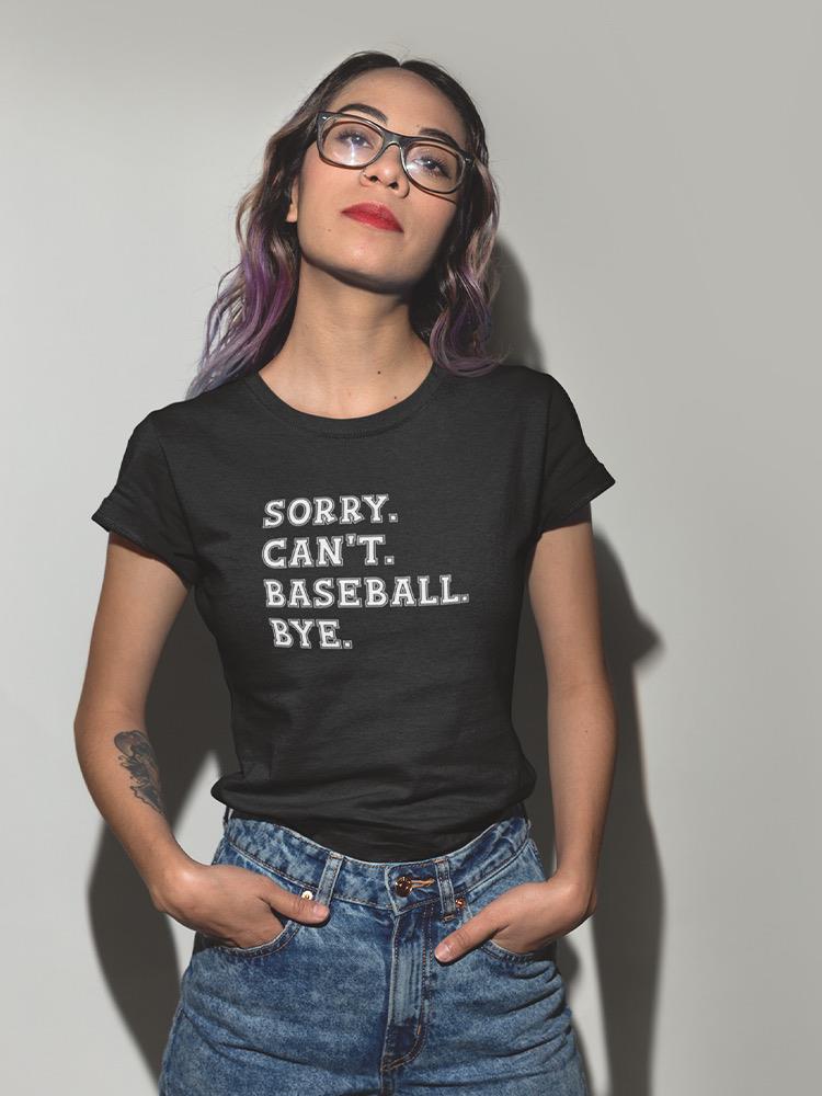 Baseball Quote T-shirt -SmartPrintsInk Designs