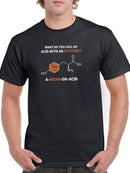 A Mean Oh Acid Quote T-shirt -SmartPrintsInk Designs