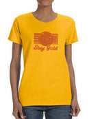Stay Gold Quote T-shirt -SmartPrintsInk Designs