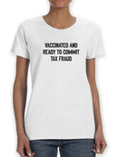 Vaccinated And Ready T-shirt -SmartPrintsInk Designs