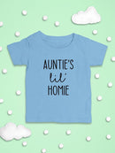 Auntie's Lil Homie T-shirt -SmartPrintsInk Designs
