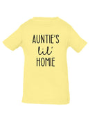 Auntie's Lil Homie T-shirt -SmartPrintsInk Designs