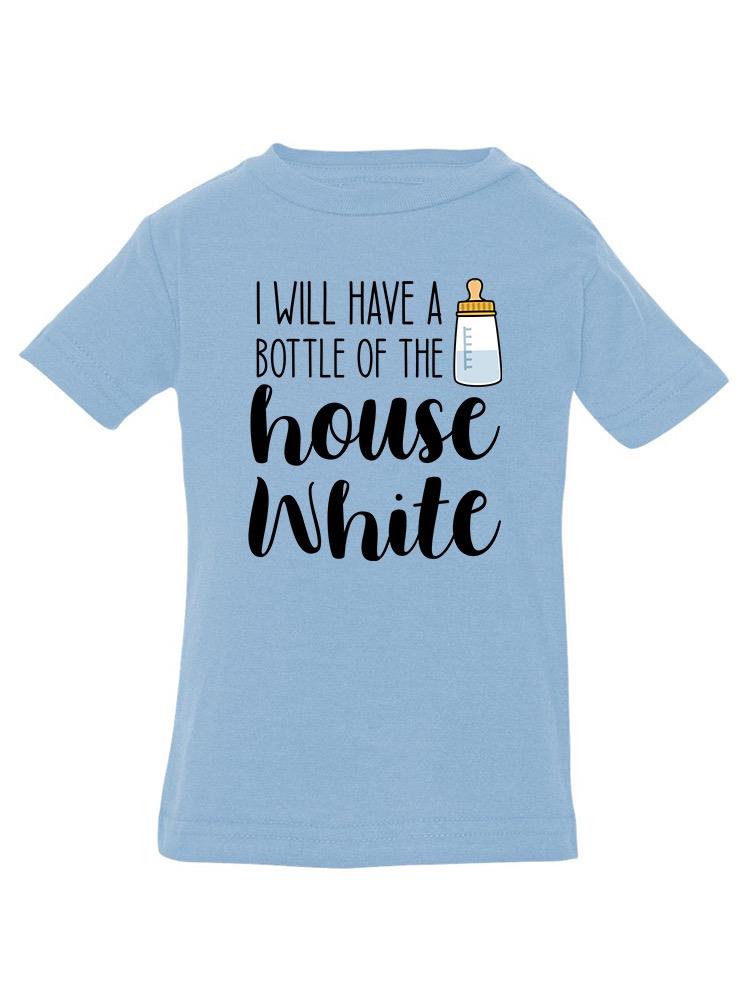 A Bottle Of The House T-shirt -SmartPrintsInk Designs